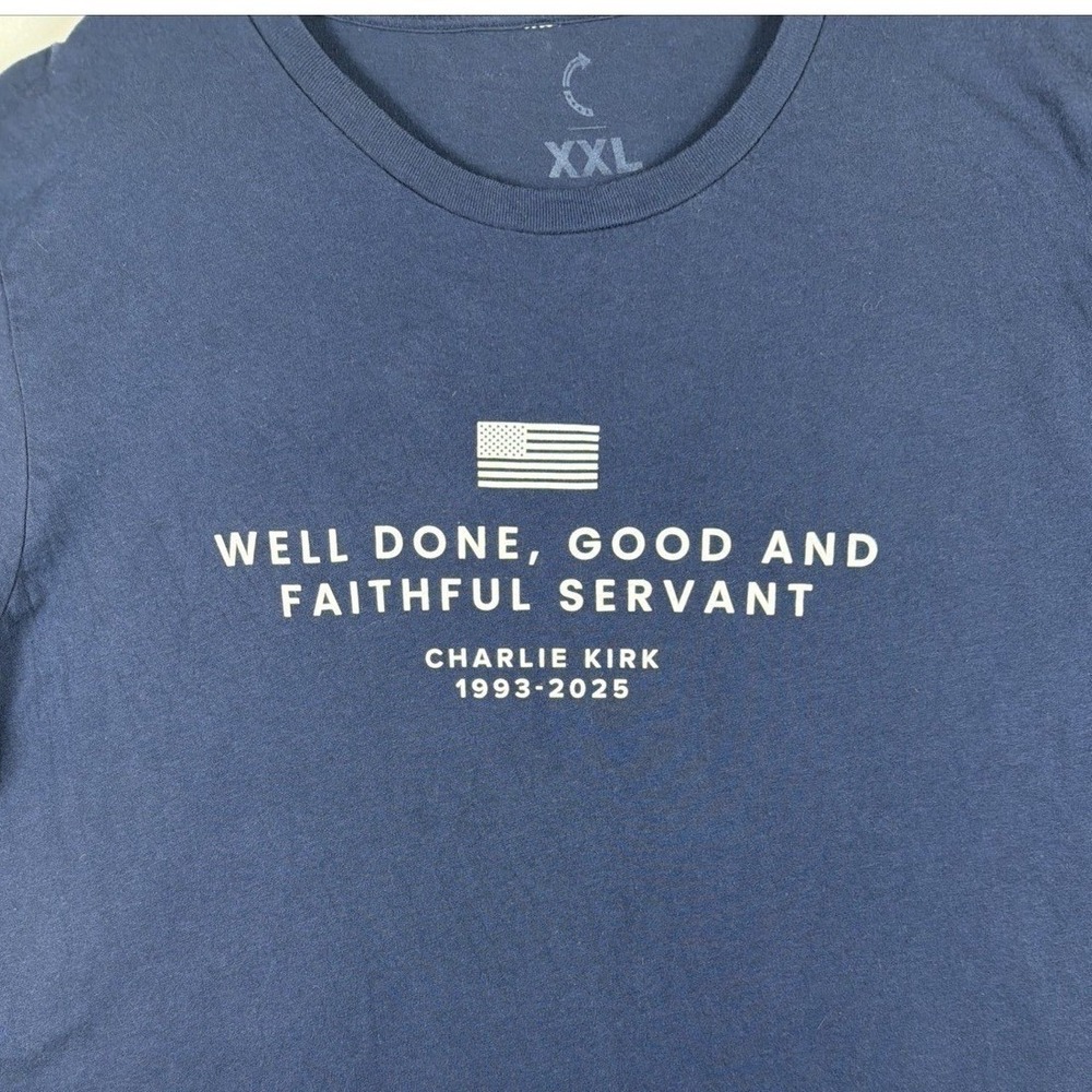 Charlie Kirk T-Shirt XXL Well Done Good And Faithful Servant Navy Blue Graphic